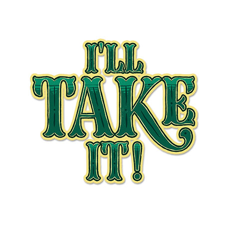 I’ll Take It! Logo Pack