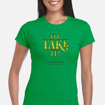 I’ll Take It! Cast & Crew T-Shirts