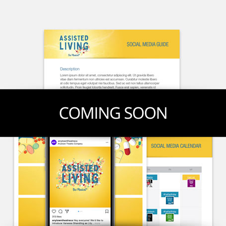 Assisted Living: The Musical® Promotion Kit & Social Media Guide