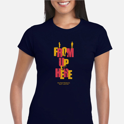 From Up Here Cast & Crew T-Shirts