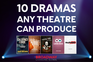 10 Dramas Any Theatre Can Produce