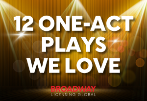 12 One-Act Plays We Love