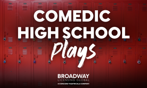 Popular Comedies for High Schools