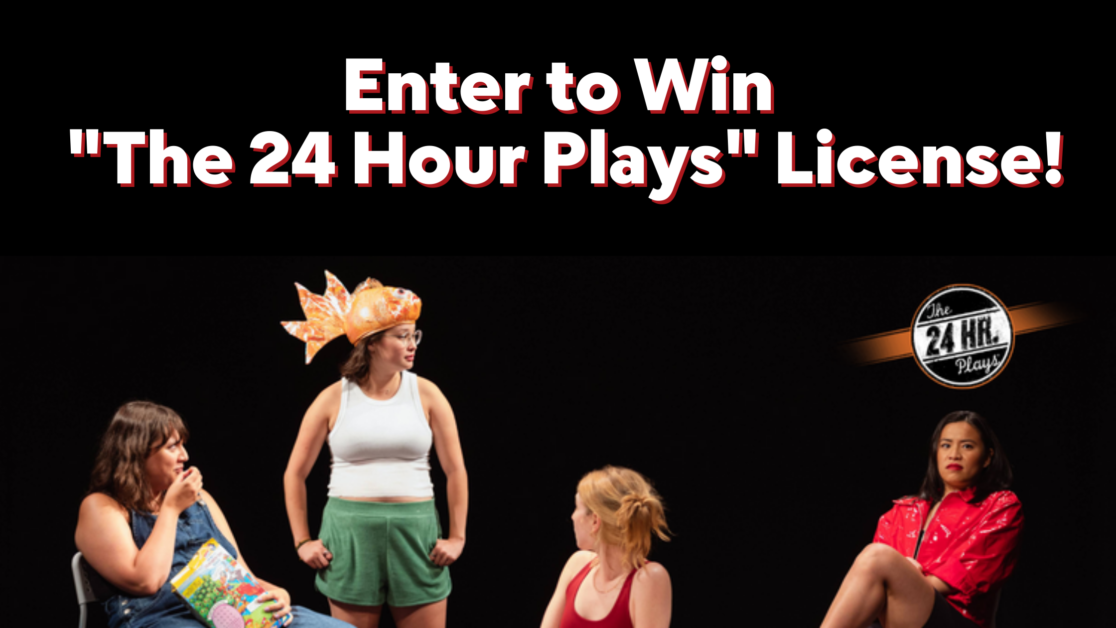 win-one-of-five-free-licenses-to-produce-the-24-hour-plays-broadway