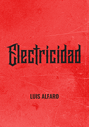 On a bright red background with scratched texture, Electricidad is in black Chicanx font.