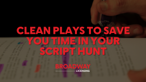 6 Clean Plays to Save You Time in Your Script Hunt