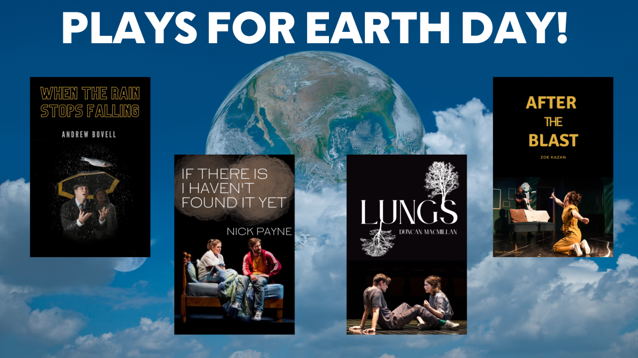 PLAYS FOR EARTH DAY