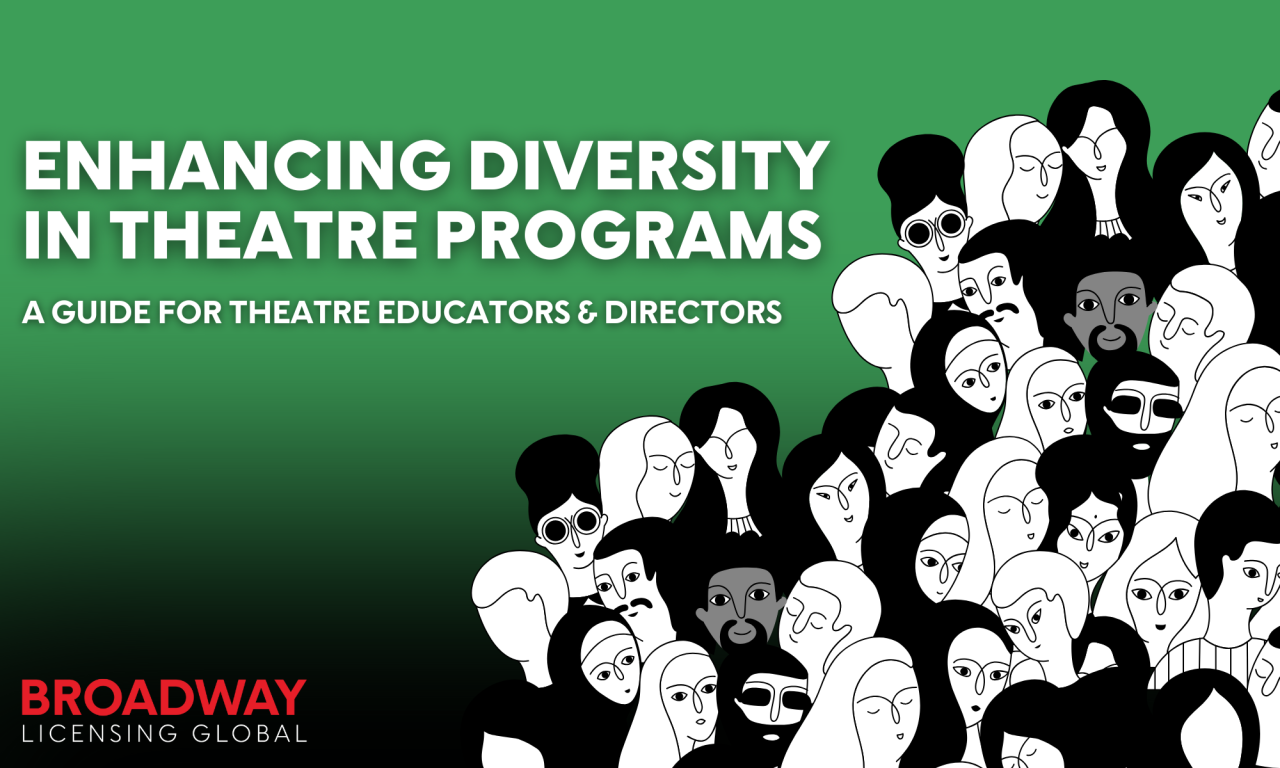 enhancing diversity in theatre programs graphic