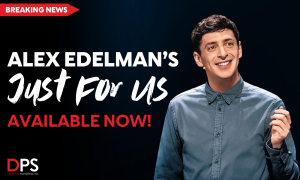 Dramatists Play Service Secures Acquisition of Acclaimed Solo Play, Just for Us, by Alex Edelman