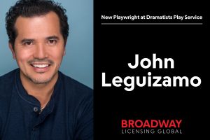 Broadway Licensing Global to Represent All Works of John Leguizamo, in Landmark Agreement
