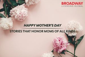 Happy Mother’s Day! Stories That Honor Moms of All Kinds
