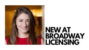New Developments to Your Broadway Licensing Staff