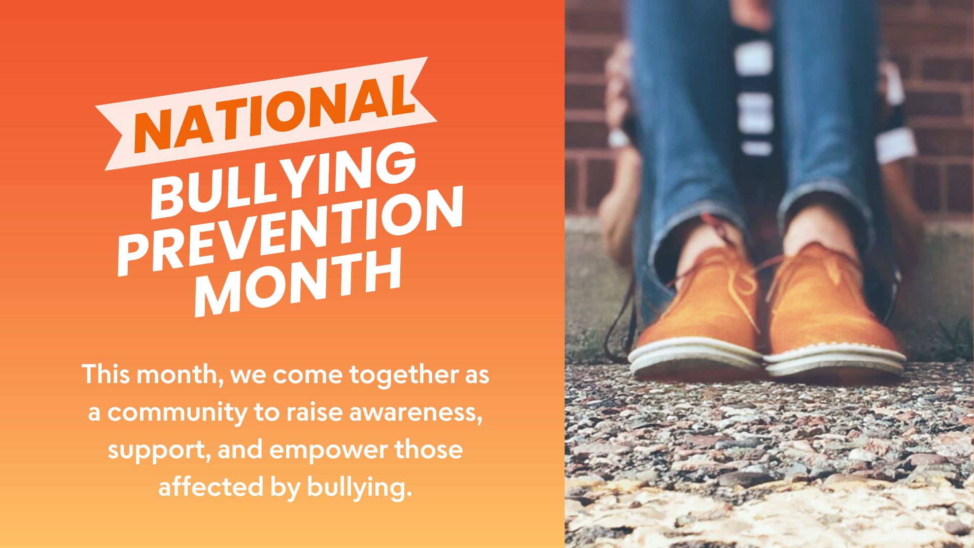 Bullying Prevention Month: Support & Awareness