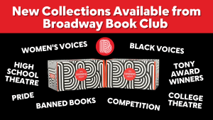 New Collections Available from Broadway Book Club