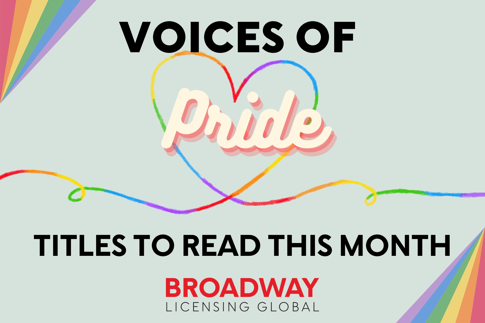 Voices of Pride: Titles to Read this Month - Broadway Licensing