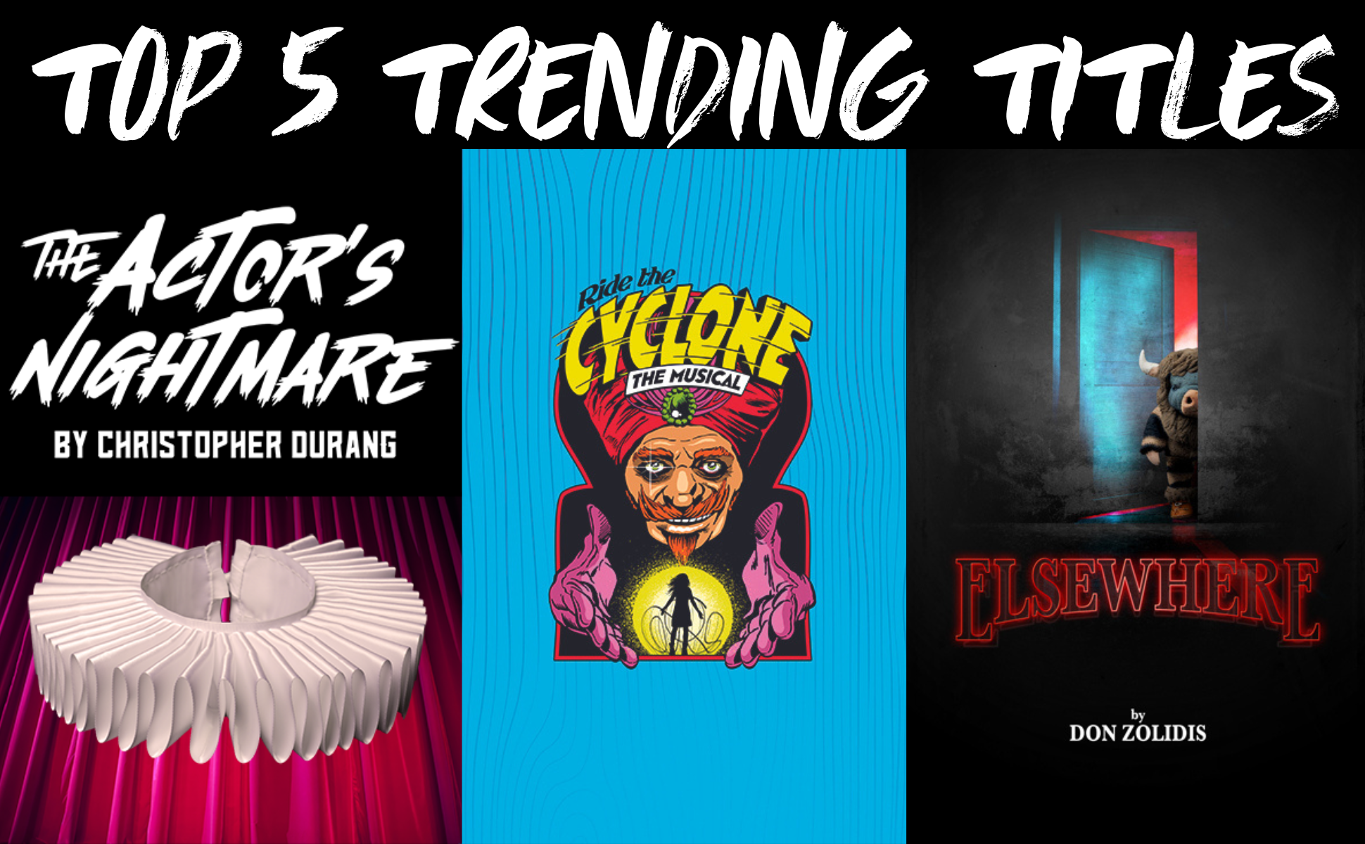 Trending Plays & Musicals for August 5, 2024 Broadway Licensing