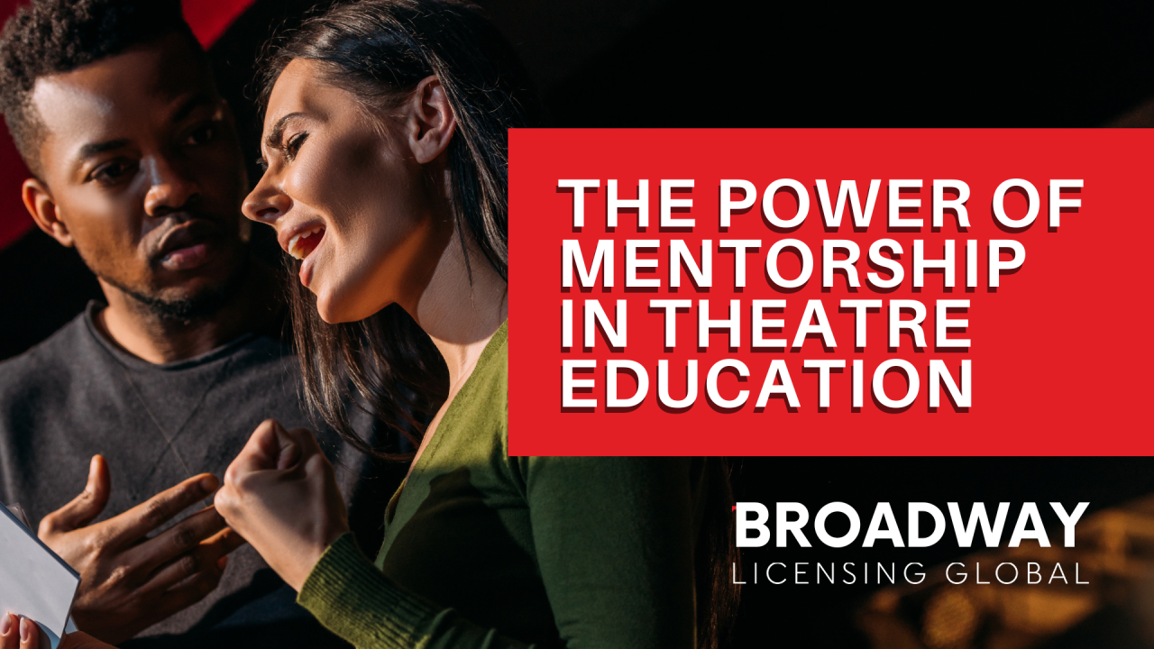 The Power of Mentorship in Theatre Education Banner Image