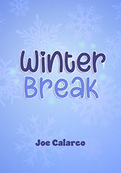 A blue poster covered in light snowflakes. Winter Break by Joe Calarco